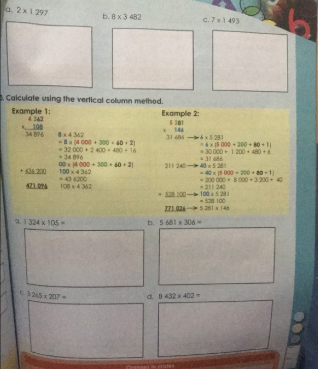 Solved: a. 2* 1297 8* 3482 C. 7* 1493. Calculate using the vertical ...