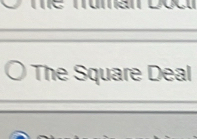 The Square Deal