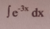 ∈t e^(-3x)dx