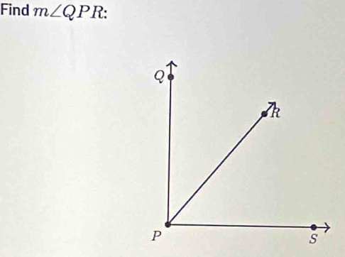 Find m∠ QPR