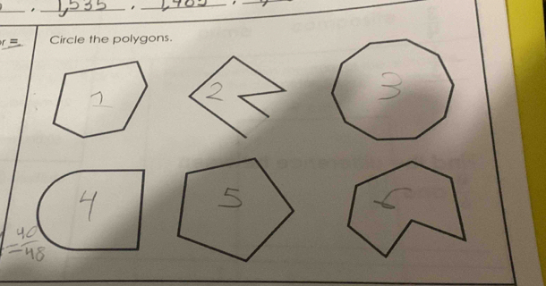 r= Circle the polygons.