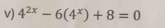 4^(2x)-6(4^x)+8=0