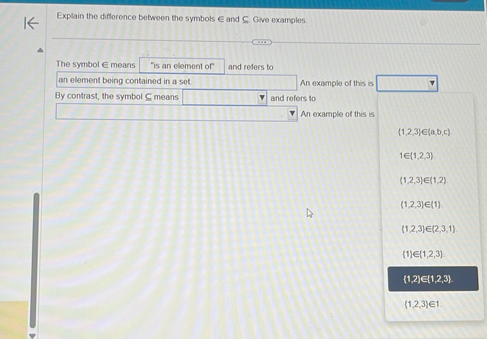 Solved: Explain the difference between the symbols ∈ and ⊆. Give ...