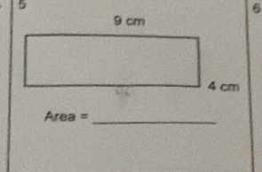 6
Area = _