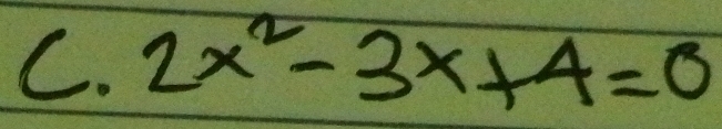 2x^2-3x+4=0