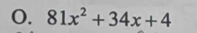 81x^2+34x+4