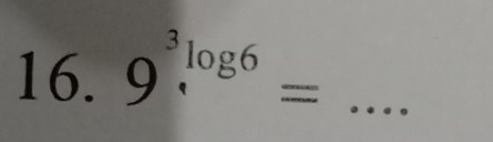 9^(^3)log 6= _