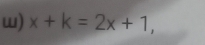 x+k=2x+1,