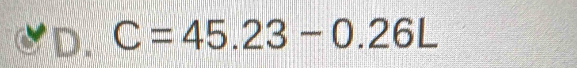 C=45.23-0.26L