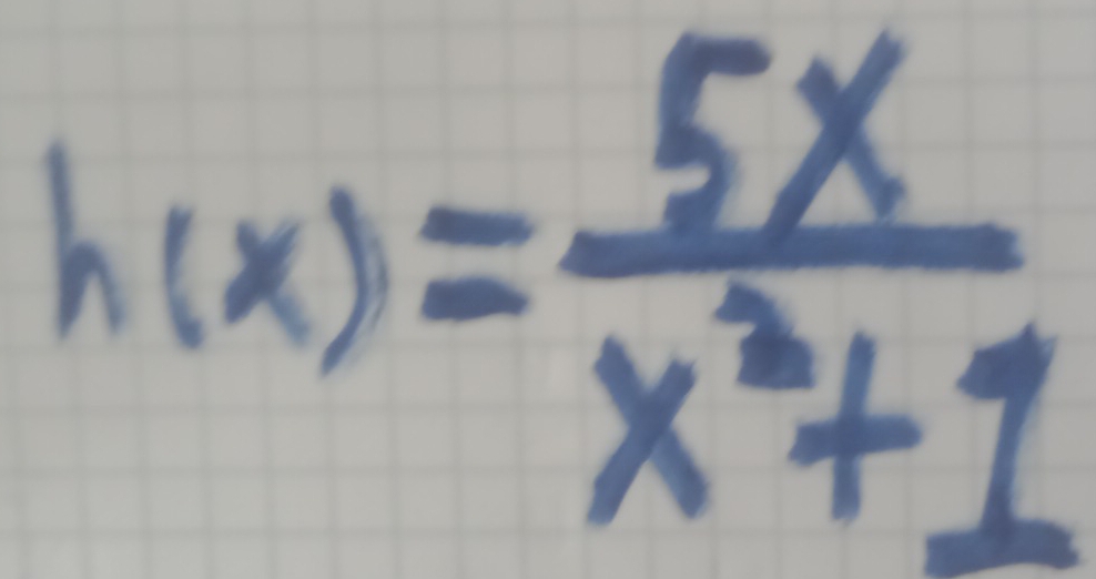 h(x)= 5x/x^2+1 