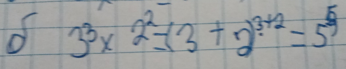 3^3* 2^2=(3+2)^3+2=5^5
=frac □ □ 