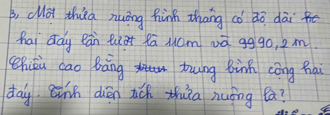 clot thka zuāng hinh zhōng có aò dài hē 
hai ddy eah Wa+ fā Mcm vǎ 99go, 2m
ehiòu cao bàng tung Bùnn cōng hài 
day, Qnn dién tich thua huōng la?