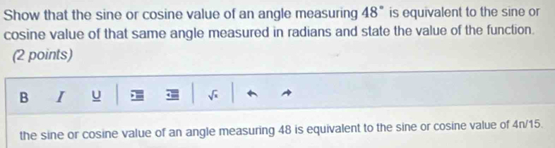 Solved: Show that the sine or cosine value of an angle measuring 48° is ...