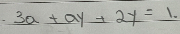 3a+ay+2y=1.