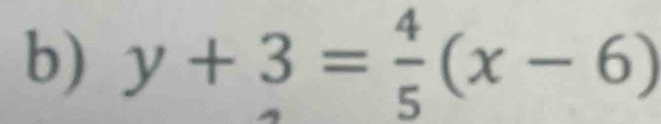 y+3= 4/5 (x-6)