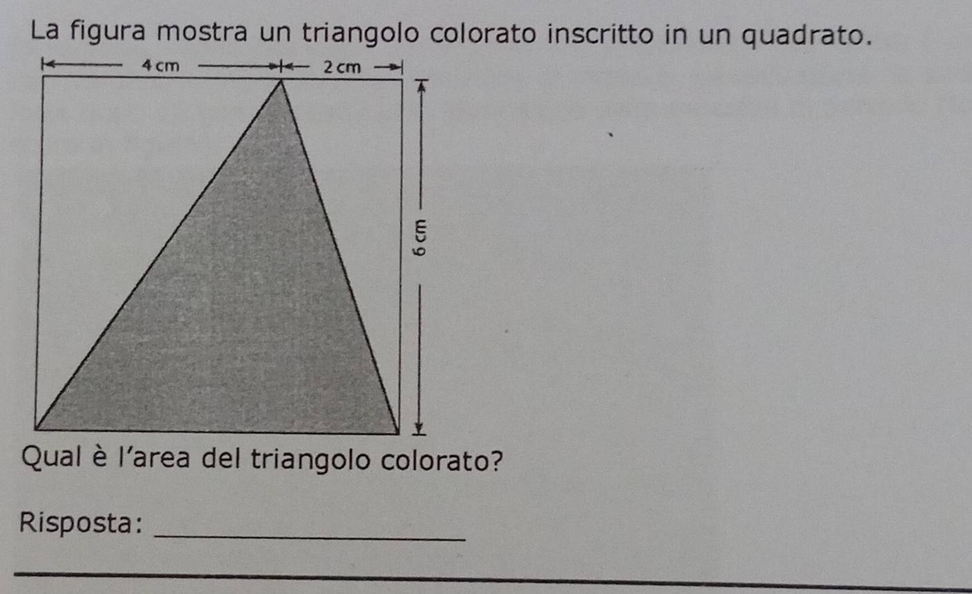 La figura mostra un triangolo colorato inscritto in un quadrato. 
Qual è l'area del triangolo colorato? 
Risposta:_