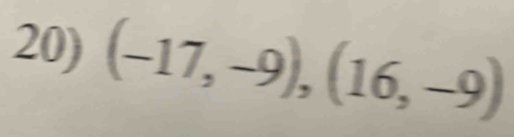 (-17,-9), (16,-9)