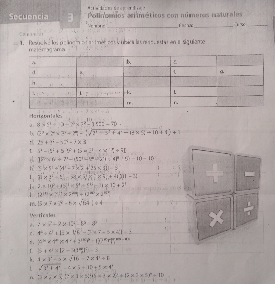 Resuelto:Actividades de áprendizaje Secuencia Polinomios aritméticos ...