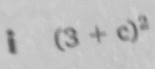 (3+c)^2