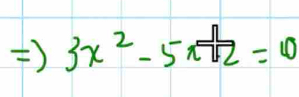 ) 3x^2-5x- 1/12 =0