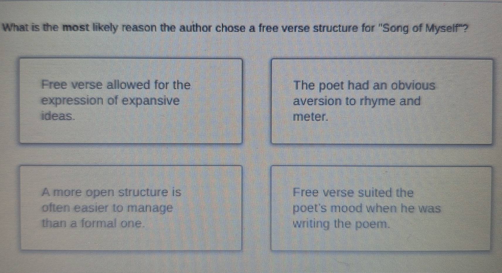 Solved: What is the most likely reason the author chose a free verse ...