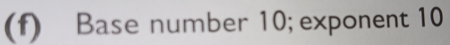 Base number 10; exponent 10