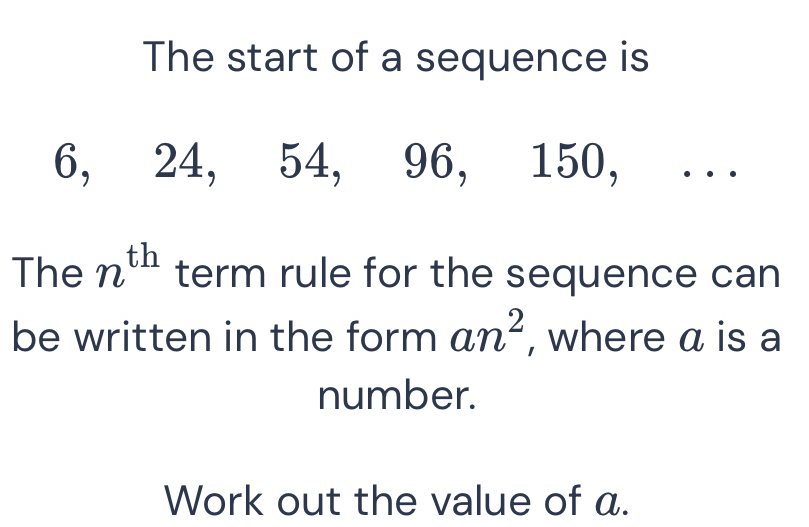 Solved: The start of a sequence is 6, 24, 54, 96, 150, . . . The n^(th ...