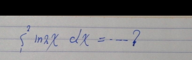  ^2ln 2xdx=frac 