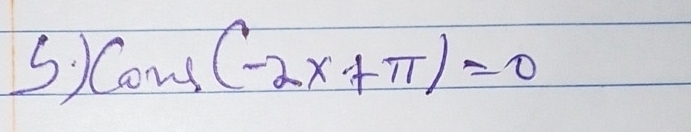 syCons (-2x+π )=0