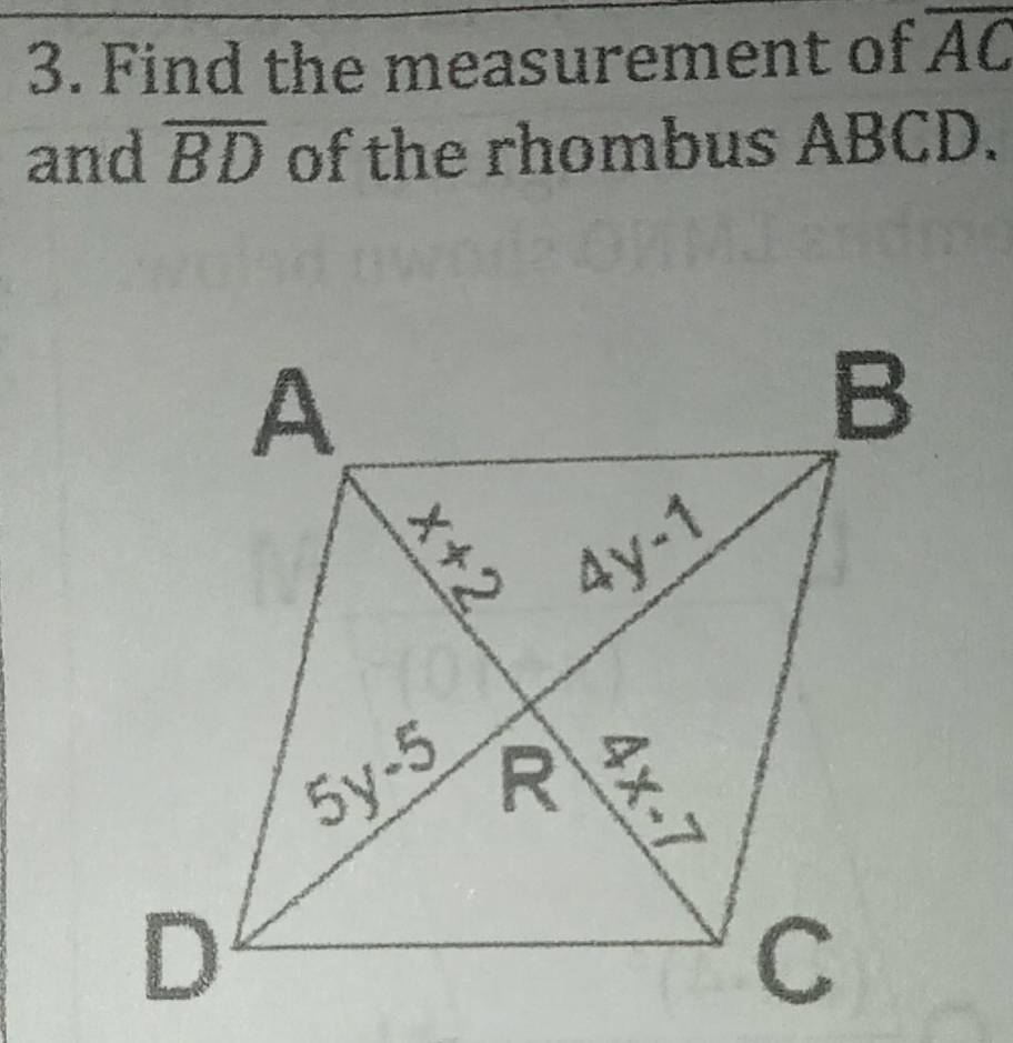 Find the measurement of overline AC
and overline BD of the rhombus ABCD.