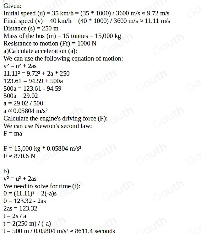 Solved: A bus with a mass of 15 tonnes accelerates from 35km.h^(-1) to ...