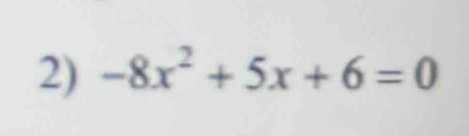 -8x^2+5x+6=0