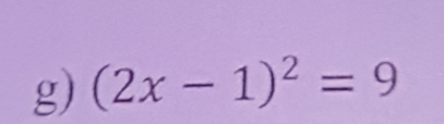 (2x-1)^2=9