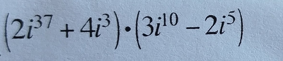 (2i^(37)+4i^3)· (3i^(10)-2i^5)