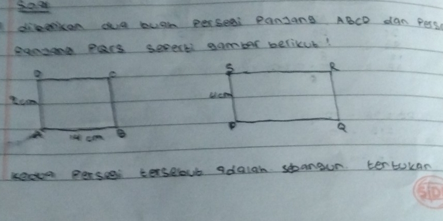 diberkon ae buam perseni Pansang ABCD dan Pers 
eandand Pars seperti gamber berikut! 
kedon Persean terseoub adaign seoangun tertokan