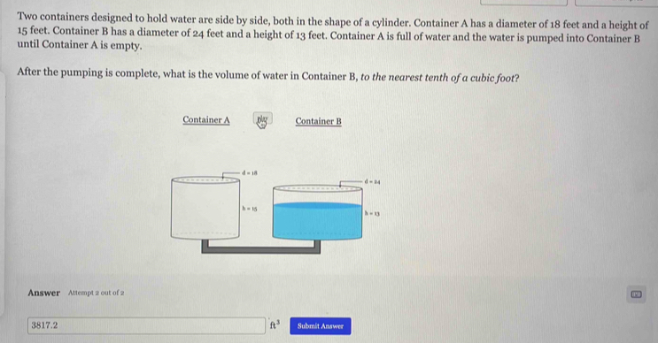 Solved: Two containers designed to hold water are side by side, both in ...