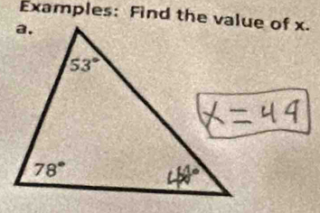 Examples: Find the value of x.