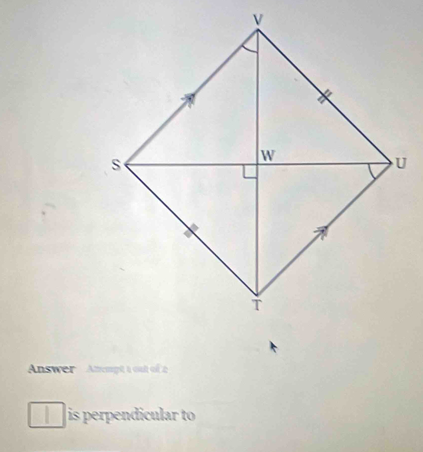 Answer Atempt a out of 2
is perpendicular to