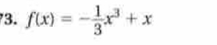 f(x)=- 1/3 x^3+x