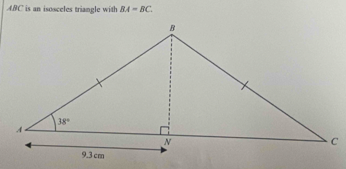 ABC is an isosceles triangle with BA=BC.