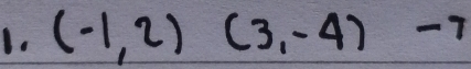 (-1,2) (3,-4) =7