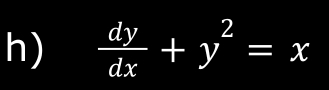  dy/dx +y^2=x