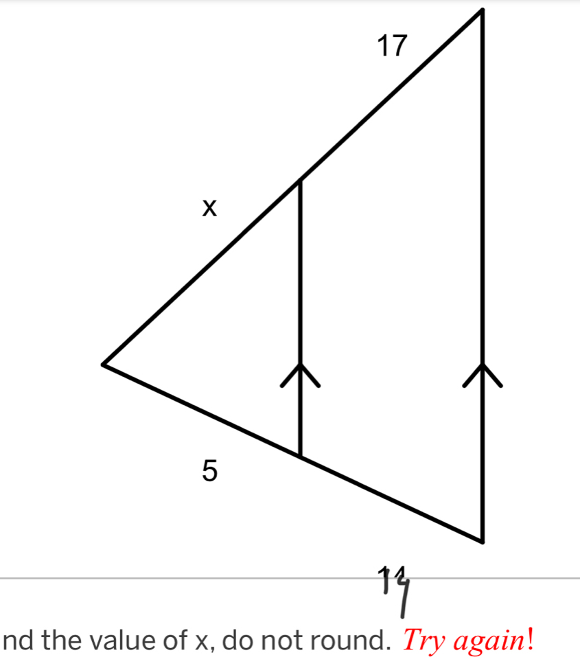 nd the value of x, do not round. Try again!