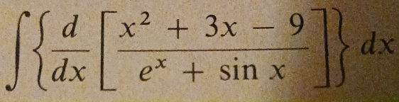 ∈t   d/dx [ (x^2+3x-9)/e^x+sin x ] dx