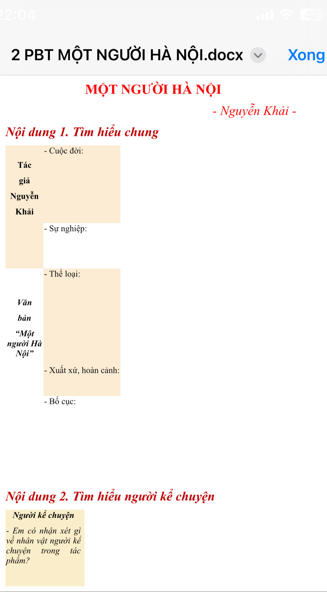 PBT MộT NGƯỜI HÀ NộI.docx Xong 
một người hà nội 
- Nguyễn Khải - 
Nội dung 1. Tìm hiểu chung 
- Cuộc đời: 
Tác 
giä 
Nguyễn 
Khải 
- Sự nghiệp: 
- Thể loại: 
Văn 
bản 
“Một 
người Hà 
Nội” 
- Xuất xứ, hoàn cảnh: 
- Bố cục: 
Nội dung 2. Tìm hiểu người kể chuyện 
Người kể chuyện 
- Em có nhận xét gì 
về ể nhân vật người kể 
chuyện trong tác 
phẩm?