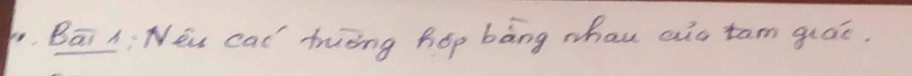 Bāi1: Néu cal fruèng hop bàng whau aio tarn quác.