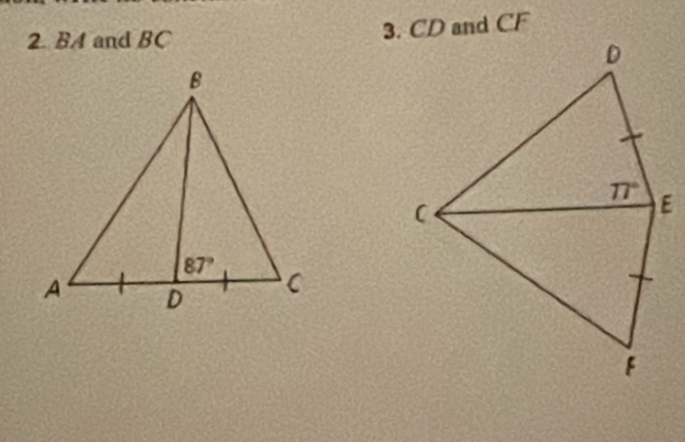 BA and BC 3. CD and CF