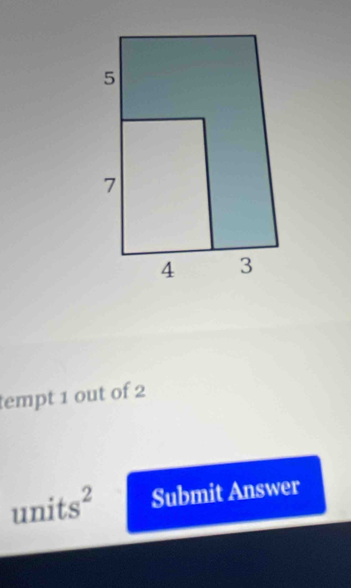 tempt 1 out of 2
units^2 Submit Answer