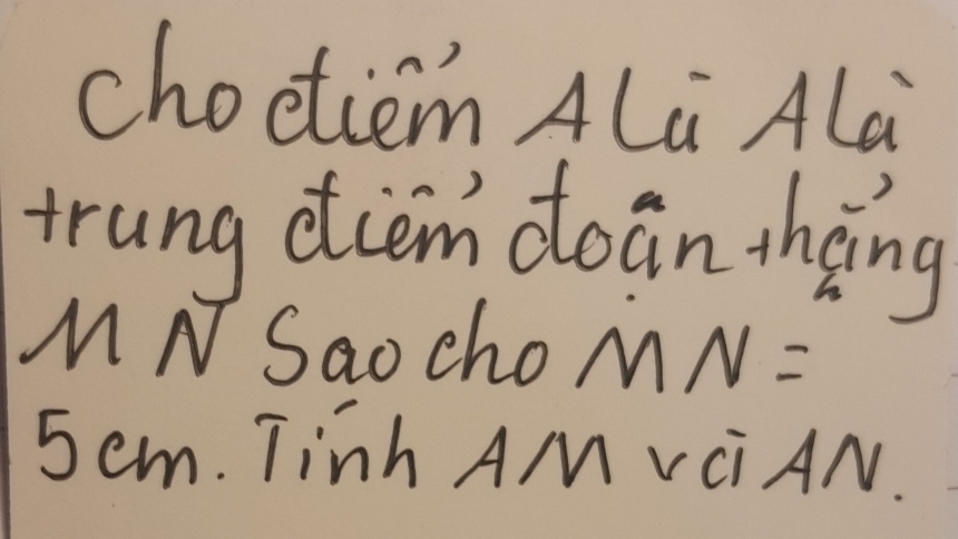 choctiem ALa ALà 
trung diem doan thèng 
MN SaochoM, N=
5cm. Tinh AM vciAN.