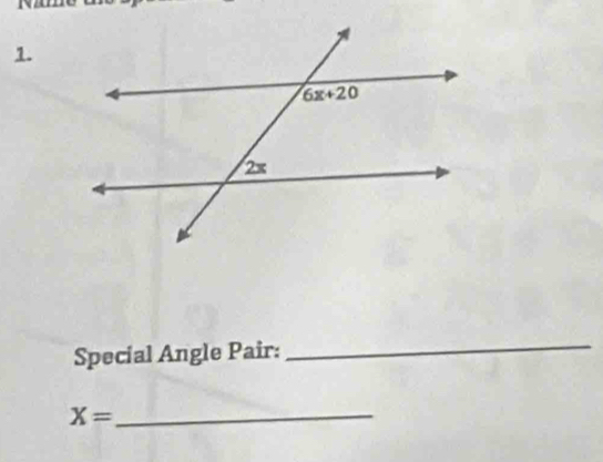 Special Angle Pair:
_
_ X=